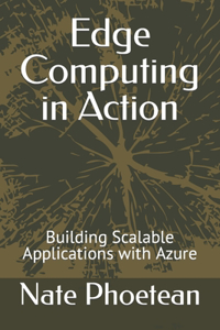 Edge Computing in Action