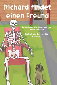 Richard findet einen Freund