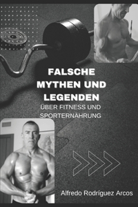 Falsche Mythen Und Legenden Über Fitness Und Sporternährung