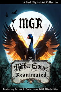 Mother Goose Reanimated