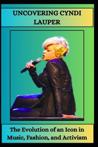 Uncovering Cyndi Lauper