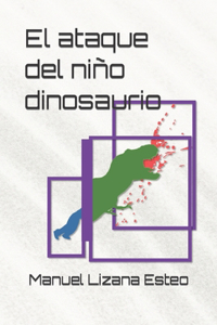 El ataque del niño dinosaurio