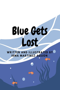 Blue Gets Lost