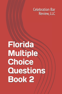 Florida Multiple Choice Questions Book 2