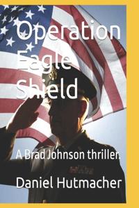 Operation Eagle Shield