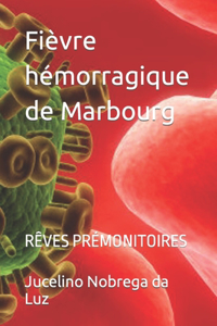 Fièvre hémorragique de Marbourg