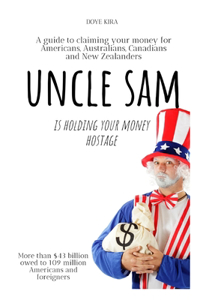 Uncle Sam Is Holding Your Money Hostage