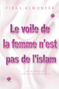 Le voile de la femme n'est pas de l'islam