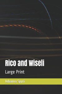 Rico and Wiseli