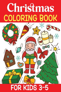 Christmas Coloring Book For Kids 3-5