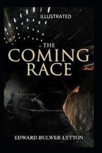 The Coming Race Illustrated