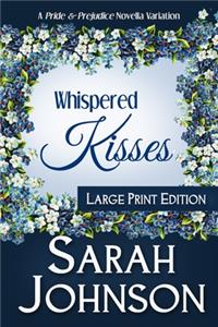 Whispered Kisses