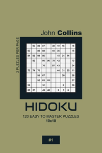 Hidoku - 120 Easy To Master Puzzles 10x10 - 1