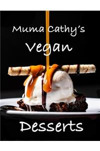 Muma Cathy's Vegan Desserts
