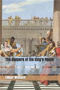 The Keepers of the King's Peace