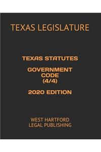 Texas Statutes Government Code (4/4) 2020 Edition