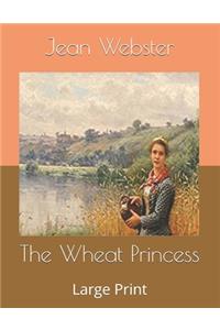 The Wheat Princess