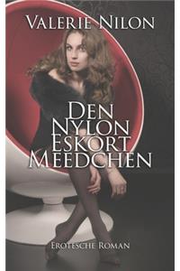 Den Nylon Eskort Meedchen - Erotesche Roman