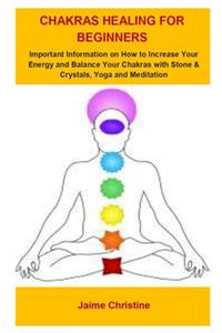 Chakras Healing For Beginners