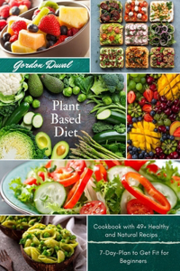 Plant Based Diet Cookbook