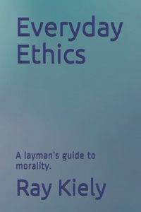 Everyday Ethics
