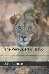 The Man-Eaters of Tsavo