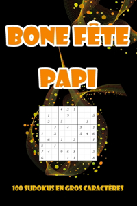 Bonne fête papi 100 sudokus en gros caractères