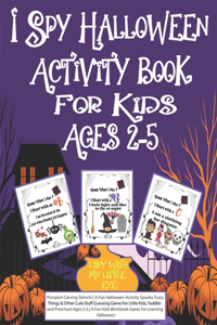 I Spy Halloween Activity Book for Kids Ages 2-5