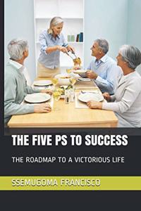 Five PS to Success