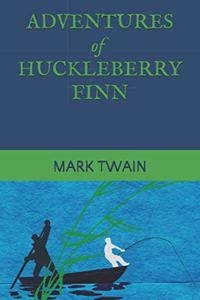 Adventures of Huckleberry Finn