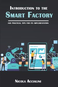 Introduction to the Smart Factory