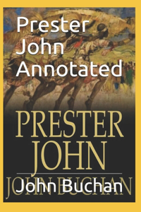 Prester John Annotated
