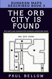Orb City is Found