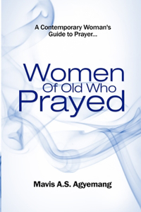 Women of Old Who Prayed