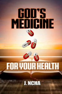 God's Medicine for Your Health
