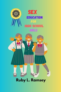 Sex Education for High School Girls