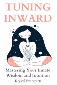 Tuning Inward