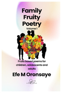 Family Fruity Poetry