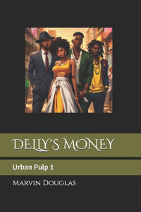 Delly's Money