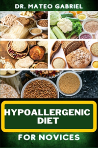 Hypoallergenic Diet for Novices