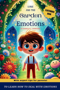 Luke and the Garden of Emotions