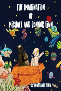 Imagination of Michael and Connor Finn