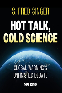 Hot Talk, Cold Science, Third Edition