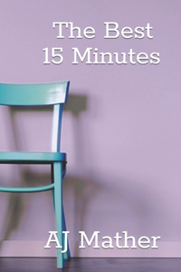 The Best 15 Minutes