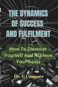 Dynamics of Success and Fulfilment