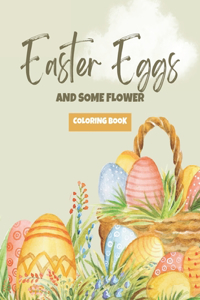Springtime Easter Egg and Flower Coloring Book