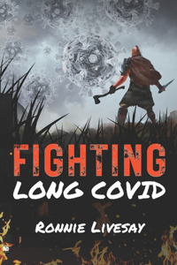FIGHTING Long COVID