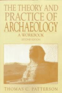 Theory and Practice of Archaeolgy