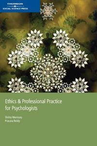 Ethics and Professional Practice for Psychologists