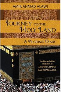Journey to the Holy Land: A Pilgrim's Diary